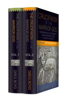 covers of The Crucifixion of the Warrior God: Interpreting the Old Testament’s Violent Portraits of God in Light of the Cross